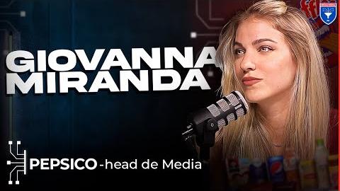 Thumbnail para ENTENDA O RETAIL MEDIA POR TRÁS DA PEPSICO - Giovanna Miranda (Head de Mídia - PEPSICO)